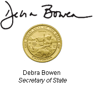 Debra Bowen's Signature and title and the Great Seal of California in gold