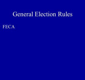 General Election Rules